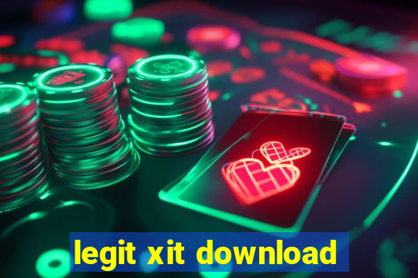 legit xit download